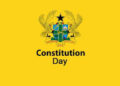 Ghana to Observe Constitution Day on January 7, 2024
