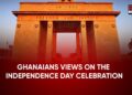 Ghanaians views on the 67th Independence day Celebration