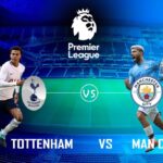 EPL: Can Spurs ruin City’s fortunes?